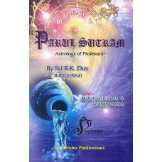 Parul Sutram: Astrology of Profession by Sri R.K. Das in English